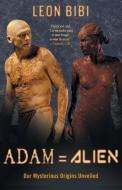 Adam = Alien di Leon Bibi edito da DOG EAR PUB LLC