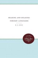 Reading and Speaking Foreign Languages di H. R. Huse edito da The University of North Carolina Press