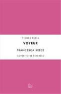 Voyeur di Francesca Reece edito da Headline Publishing Group