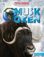 Musk Oxen di Ruth Owen edito da Windmill Books