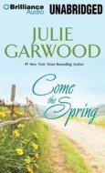 Come the Spring di Julie Garwood edito da Brilliance Corporation