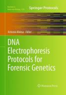 DNA Electrophoresis Protocols for Forensic Genetics edito da Humana Press