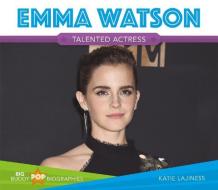 Emma Watson di Katie Lajiness edito da BIG BUDDY BOOKS