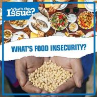 What's Food Insecurity? di Anna Collins edito da KIDHAVEN K 12