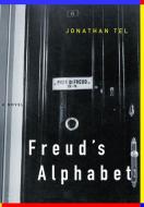 Freud's Alphabet di Jonathan Tel edito da COUNTERPOINT PR