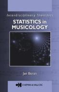 Statistics in Musicology di Jan Beran edito da Chapman and Hall/CRC