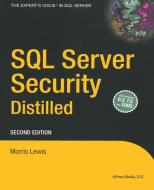 SQL Server Security Distilled di Morris Lewis edito da Apress