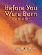 Before You Were Born di Joan Lowery Nixon edito da Our Sunday Visitor (IN)