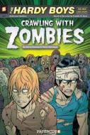 Hardy Boys The New Case Files #1: Crawling With Zombies di Gerry Conway edito da Papercutz