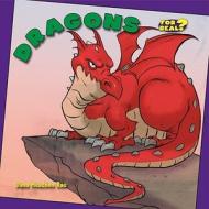Dragons di Dana Meachen Rau edito da Cavendish Square Publishing