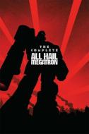 Transformers: The Complete All Hail Megatron di Shane Mccarthy edito da IDEA & DESIGN WORKS LLC