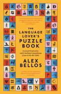 The Language Lover's Puzzle Book di Alex Bellos edito da Faber And Faber Ltd.