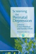 Screening for Perinatal Depression edito da Jessica Kingsley Publishers, Ltd