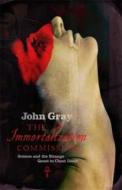 The The Strange Quest To Cheat Death di John Gray edito da Penguin Books Ltd