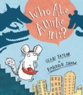 Who Ate Auntie Iris? di Sean Taylor edito da Frances Lincoln Publishers Ltd