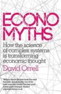 Economyths di David Orrell edito da Icon Books Ltd