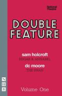 Double Feature: One di Sam Holcroft, D. C. Moore edito da Nick Hern Books