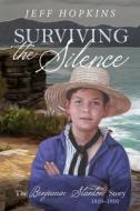 Surviving the Silence di Jeff Hopkins edito da MoshPit Publishing