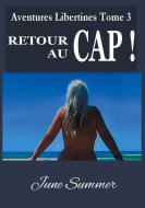 Retour au Cap ! di June Summer edito da Books on Demand