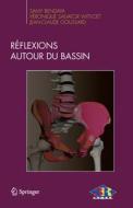 Reflexions Autour Du Bassin di 9782817802206 edito da Springer