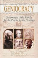 Geniocracy: Government of the People, for the People, by the Geniuses di Rael edito da Nova Distribution