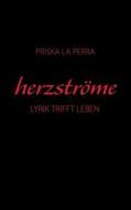 Herzstrome di Priska La Perra edito da Brigitte Meyer-simon Verlag