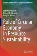 Role of Circular Economy in Resource Sustainability edito da Springer International Publishing