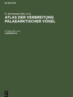 Atlas der Verbreitung Palaearktischer Vögel, Lieferung 15, Atlas der Verbreitung Palaearktischer Vögel Lieferung 15 edito da De Gruyter