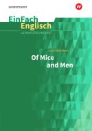 Of Mice and Men. EinFach Englisch Unterrichtsmodelle di John Steinbeck, Rita Reinheimer-Wolf edito da Schoeningh Verlag Im