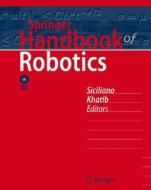 Springer Handbook Of Robotics edito da Springer-verlag Berlin And Heidelberg Gmbh & Co. Kg