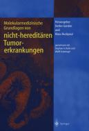 Molekularmedizinische Grundlagen von hereditären Tumorerkrankungen edito da Springer Berlin Heidelberg