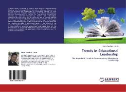 Trends In Educational Leadership di Moshi Goodluck Jacob edito da LAP Lambert Academic Publishing