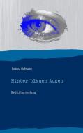 Hinter blauen Augen di Andrea Hofmann edito da Books on Demand