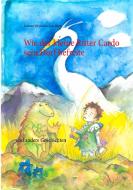 Wie der kleine Ritter Cardo sein Dorf befreite di Annette Weyhofen-Schultheis edito da Books on Demand
