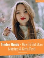 Tinder Guide di Sebastian Voppmann edito da Books on Demand