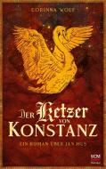 Der Ketzer von Konstanz di Corinna Wolf edito da SCM Hänssler