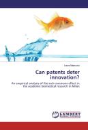 Can patents deter innovation? di Laura Mancuso edito da LAP Lambert Academic Publishing