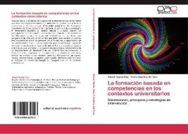 La formación basada en competencias en los contextos universitarios di Rafael Tejeda Díaz, Pedro Sánchez del Toro edito da EAE