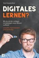 Digitales Lernen? di Tom Freudenthal edito da Remote Verlag