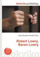 Robert Lowry, Baron Lowry edito da Book On Demand Ltd.