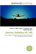 Hawker Siddeley Hs 748 di Frederic P Miller, Agnes F Vandome, John McBrewster edito da Alphascript Publishing