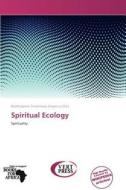 Spiritual Ecology edito da Vertpress