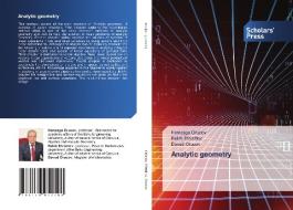 Analytic geometry di Hamzaga Orucov, Rakib Efendiev, Davud Orucov edito da Scholars' Press