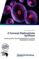 Z-farnesyl Diphosphate Synthase edito da Duc