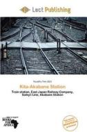 Kita-akabane Station edito da Lect Publishing