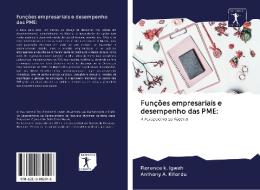 Funções empresariais e desempenho das PME: di Florence K. Igweh, Anthony A. Kifordu edito da AV Akademikerverlag