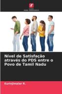 Nível de Satisfação através do PDS entre o Povo de Tamil Nadu di Kurinjimalar R. edito da Edições Nosso Conhecimento