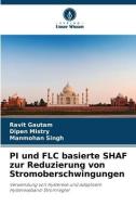 PI und FLC basierte SHAF zur Reduzierung von Stromoberschwingungen di Ravit Gautam edito da Verlag Unser Wissen