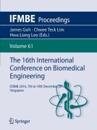 The 16th International Conference on Biomedical Engineering edito da Springer Singapore