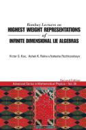 Bombay Lectures on Highest Weight Representations of Infinite Dimensional Lie Algebras (2nd Edition) di Victor G. Kac, Ashok K. Raina, Natasha Rozhkovskaya edito da World Scientific Publishing Company